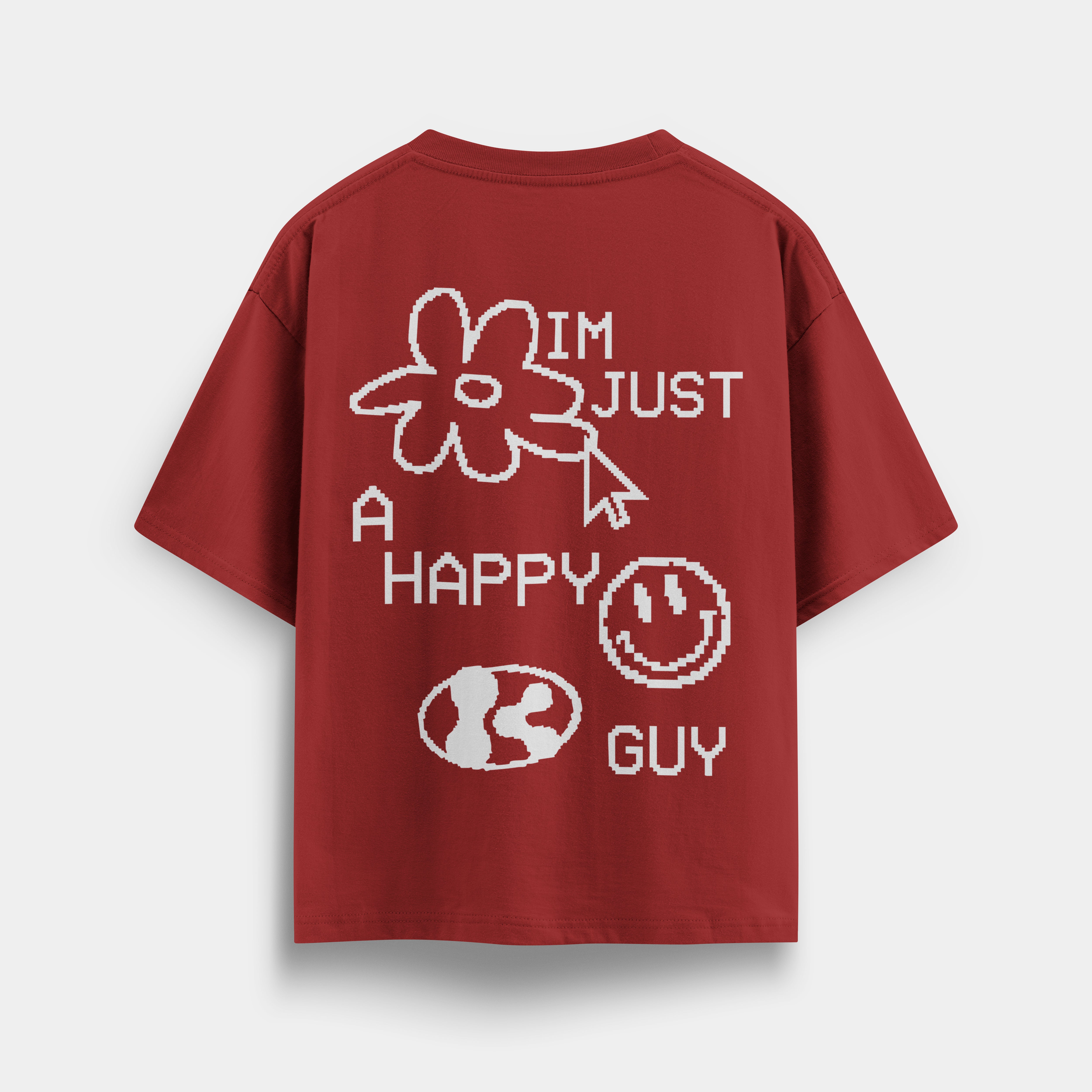 I'm Just A Happy Guy Oversized Tees