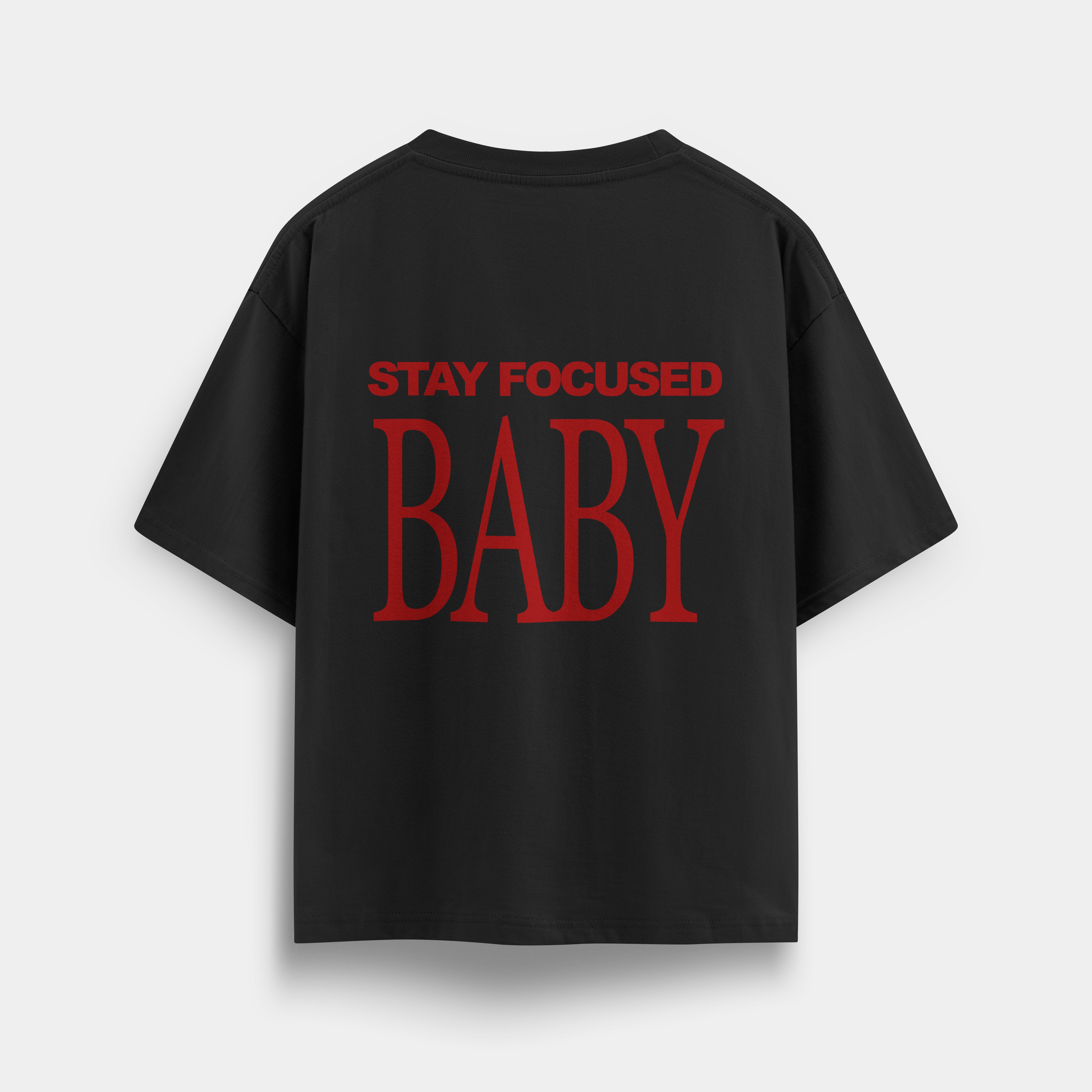 Stay Focused Baby Oversized Tees